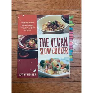 The Vegan Slow Cooker: Simply Set It and Go